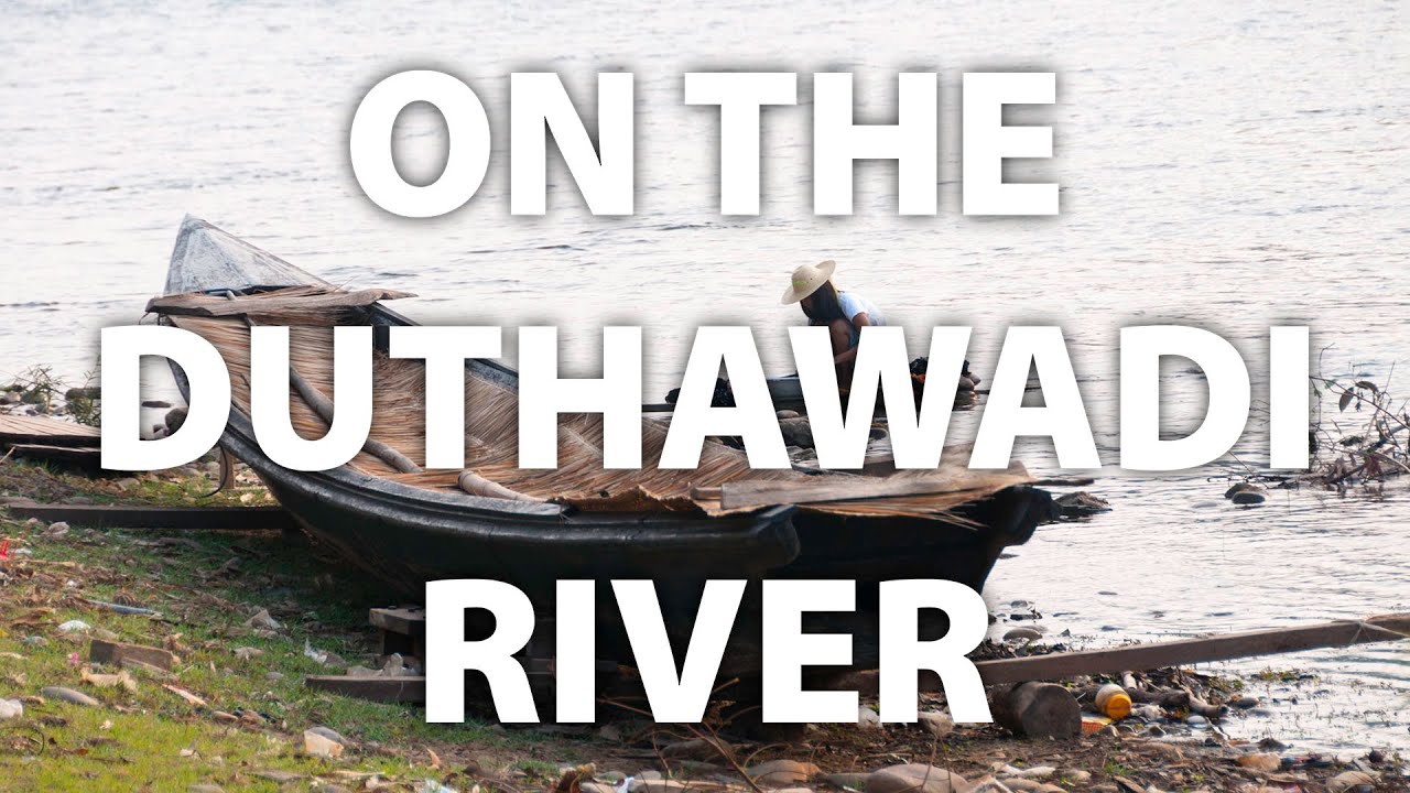 On the Duthawadi River, Myanmar
