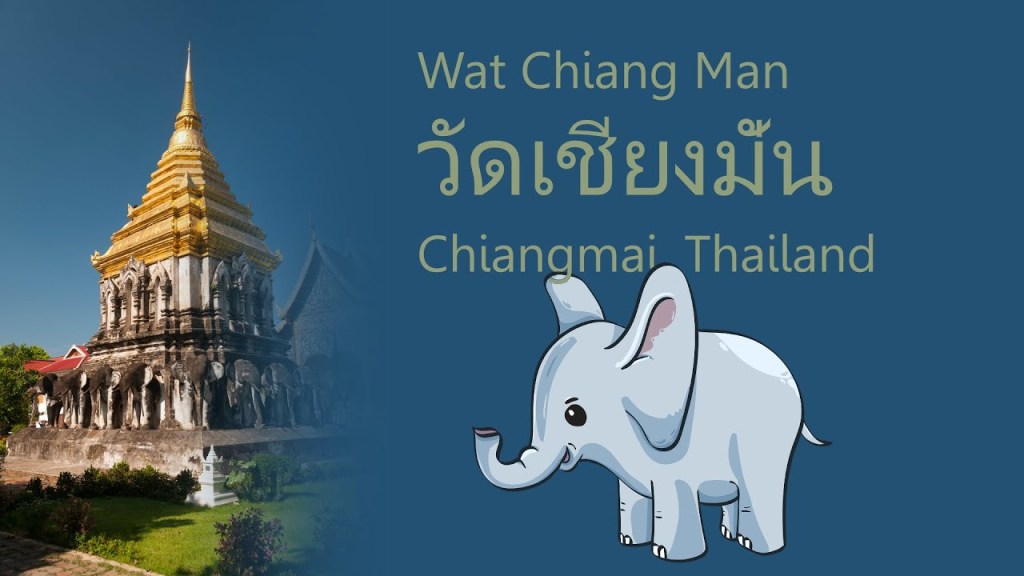 Wat Chiang Man (วัดเชียงมั่น) – Chiangmai,&nbsp;Thailand
