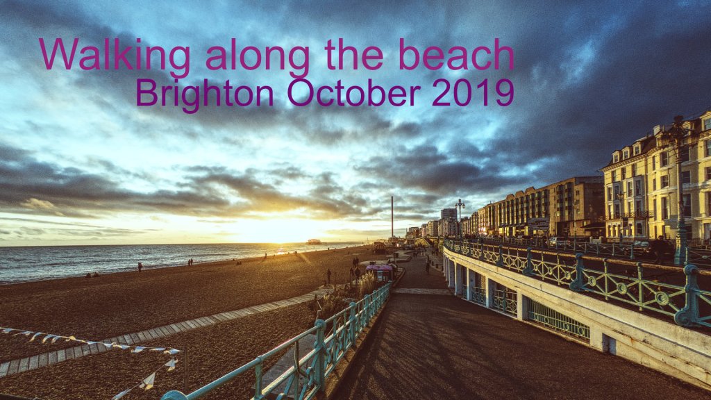 Walking Along the Beach in&nbsp;Brighton